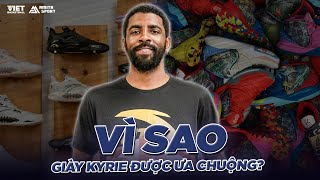 GÓC SNEAKER : GIẢI MÃ SỨC HÚT GIÀY KYRIE