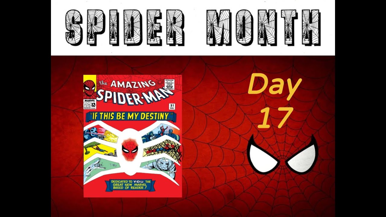 SPIDER-MONTH (Day 17): If This May Be My Destiny...! (1965) Comic Book Review