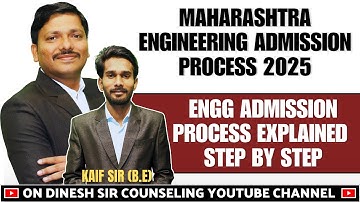 COMPLETE MAHARASHTRA ENGINEERING ADMISSION PROCESS 2025 EXPLAINED | DINESH SIR COUNSELING