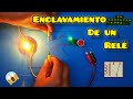 Cómo Convertir Relé Normal en Relé de Enclavamiento || Con Esquema 👍