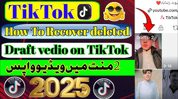 How To Recover Deleted Draft Videos In Tiktok 2025|Tik tok ki draft deleted video kaise wapas laye|