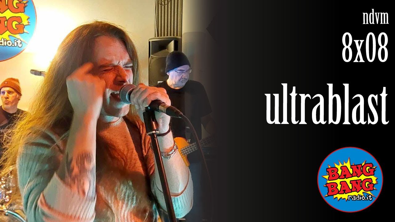 Ultrablast Live @ BANG BANG Radio.it | Nel Ventre di Muzak 8x08