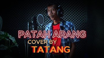 Patah Arang Leo Waldy (Semangatnya Masih Tinggi Walaupun Sudah Lanjut Usia) Cover Tatang Pribadi