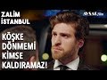 Köşke Dönmeye Hazırım, Ama Onlar Hazır Mı?🔥 | Zalim İstanbul 18. Bölüm