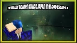 I Finally Beaten Chaoz Japan in Flood Escape 2 (Highlight Map)