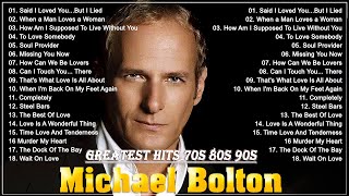 Michael Bolton Greatest Hits Songs 🎗 Michael Bolton Greatest Hits Full Album 2024 🌟#michaelbolton