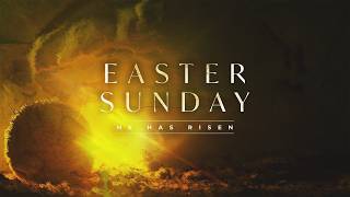 Easter Sunday | April 5, 2026