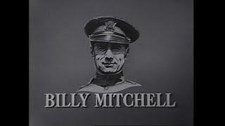 Biography with Mike Wallace - Colonel Billy Mitchell (1962)