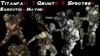 Titanfall 1 Grunt & Spectres Execution Mayhem (Titans Included & Bonus clips)