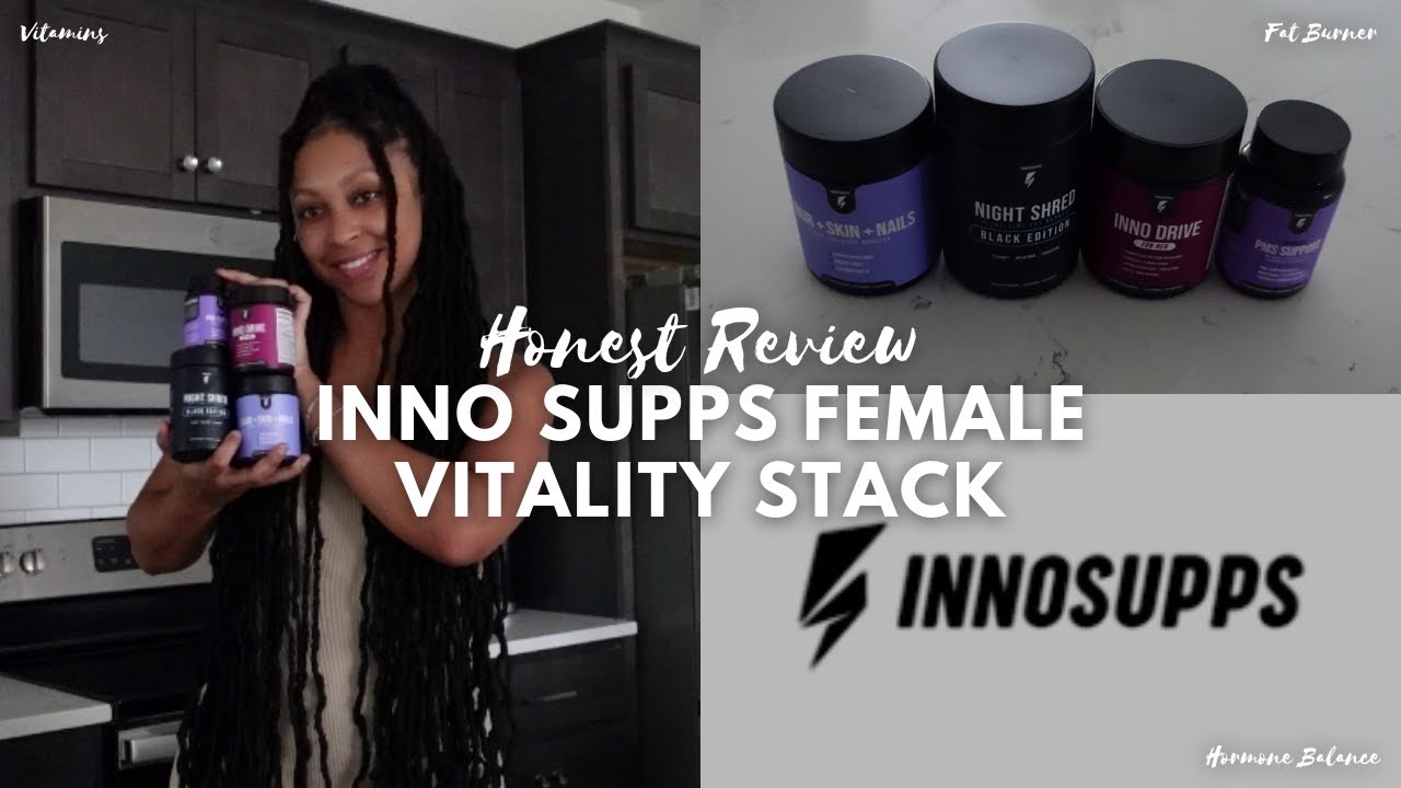 INNO SUPPS - FEMALE VITALITY STACK HONEST REVIEW! FEMALE HEALTH & WELL BEING!