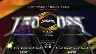 Ladrones - Flow Pesado (Clone Hero Chart)