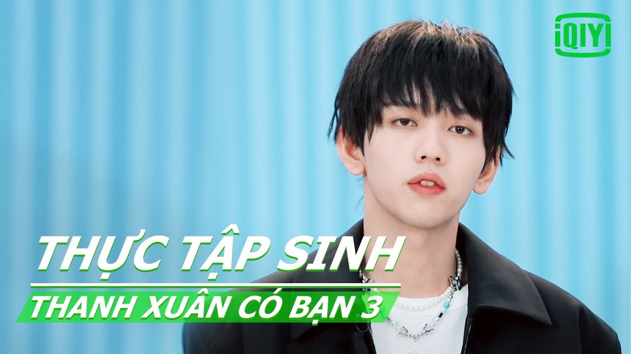 Tiểu Hà tự giới thiệu | Thanh Xuân Có Bạn 3 | iQiyi Vietnam - youtube