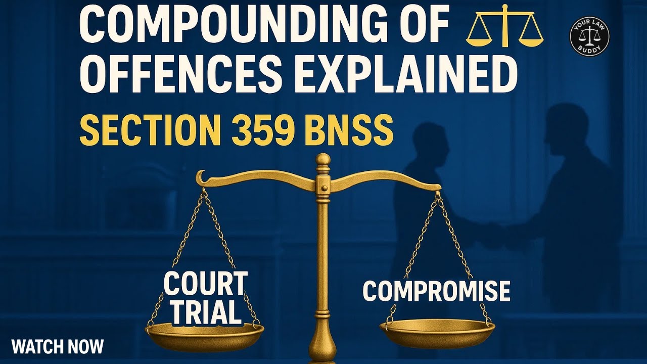 Section 359 BNSS | Compounding of Offences | Easy Explanation with Table