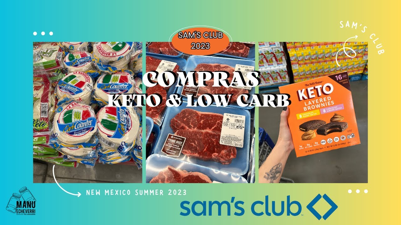 🛒KETO Y LOW CARB EN SAM'S CLUB VERANO 2023 SAM'S CLUB KETO & LOW CARB NEW MEXICO Manu