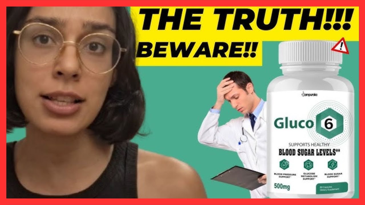 Gluco6 (Customer Review) Gluco6 Review – Gluco6 Reviews – Gluco6 Supplement – Gluco Capsules