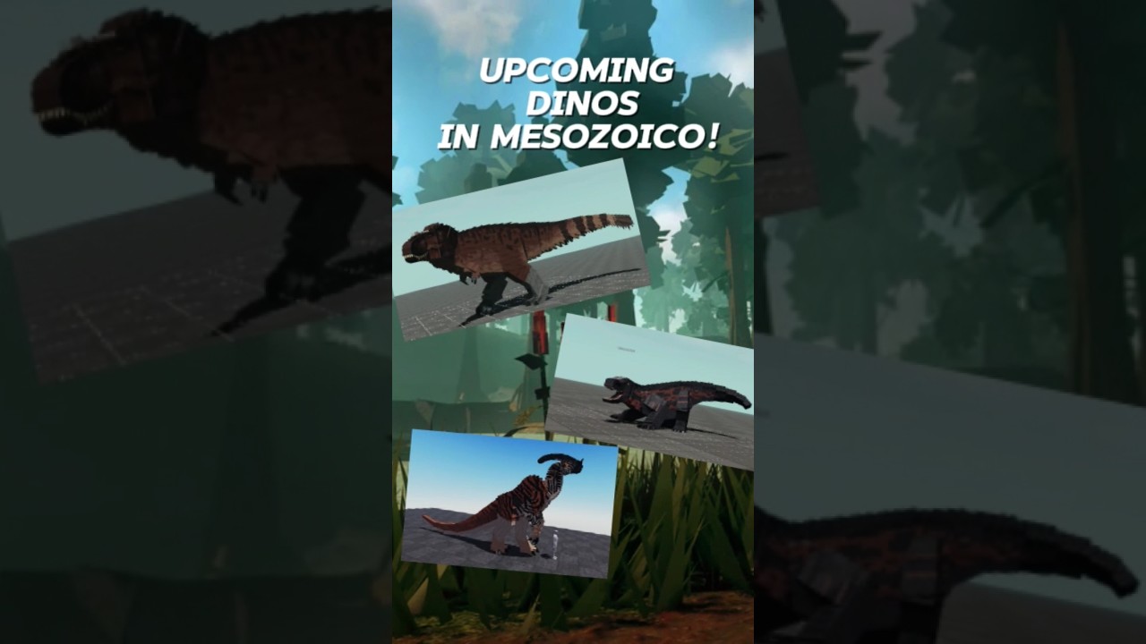 Pt.1 Upcoming dinos in Mesozoico  
