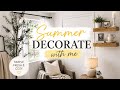 💛 New! Summer Decorate With Me | Cozy Summer Home Refresh