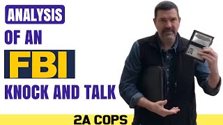 FBI Gone Wrong: Analysis of an FBI Knock and Talk