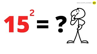What Is The Square Of 15 ? - Qna Explained