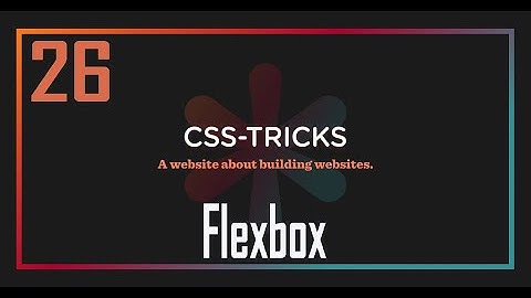 26. CSS Flexbox | CSS Bangla Tutorial / CSS3 Bangla Tutorial | Complete Web Development Course