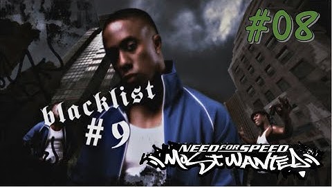 Need For Speed Most Wanted 2005 - Part 8 (Blacklist 9)
