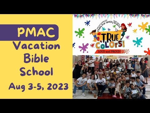 Purok Malakas Alliance Church (PMAC)- 2023 Vacation Bible School (VBS) program (August 3-5, 2023)
