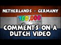 Germans & English React to Dutch || Comments Video