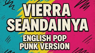Vierra - Seandainya | English Pop Punk Version (Cover)