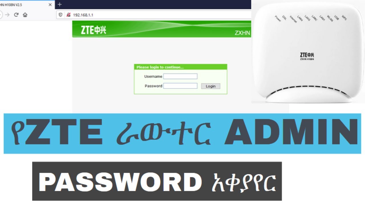 á‹¨zte áˆ«á‹á‰°áˆ­ Admin Password áŠ á‰€á‹«á‹¨áˆ­ How To Change Zte Router Admin Password Youtube