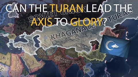 HOI4 Timelapse - What if the Turanian Empire joined the Axis in WW2?