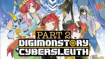 Digimon Story Cyber Sleuth PART 2| Streamingroll (Nintendo Switch Playthrough, No Commentary