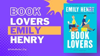 Book Lovers Audiobook Full Summary by  Emily Henry | VideoBooks