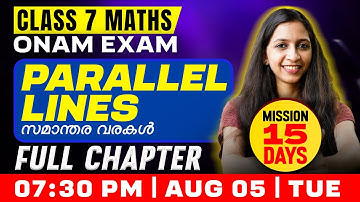 Class 7 Onam Exam | Maths |  Parallel Lines/ സമാന്തരവരകൾ | Full Chapter | Exam Winner