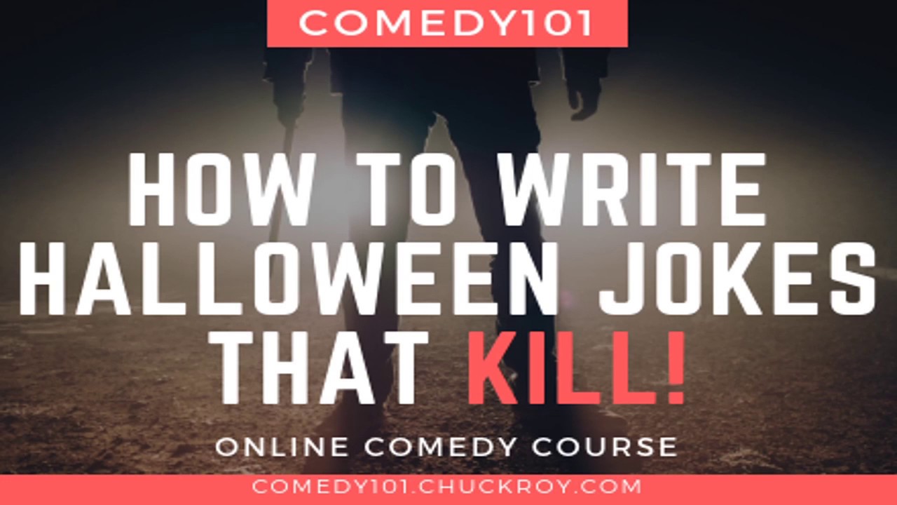 How to Write Halloween Jokes that KILL  Stand-up Comedy