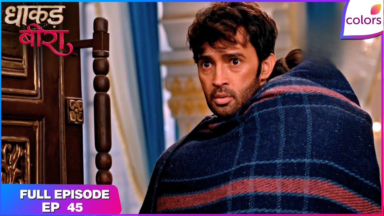 Dhaakad Beera | Full Episode - 45 | Vikram Takes Kishmish Away | Colors TV