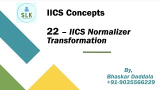 SLK_18 22 Normalizer Transformation