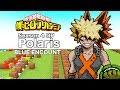 「My Hero Academia 」Season 4 OP「Polaris」BLUE ENCOUNT / Minecraft - Play&Draw