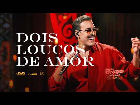 John Amplificado - DOIS LOUCOS DE AMOR (BRega Amplificado)