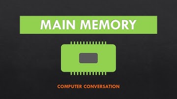 Main Memory | RAM & ROM | Computer Conversation