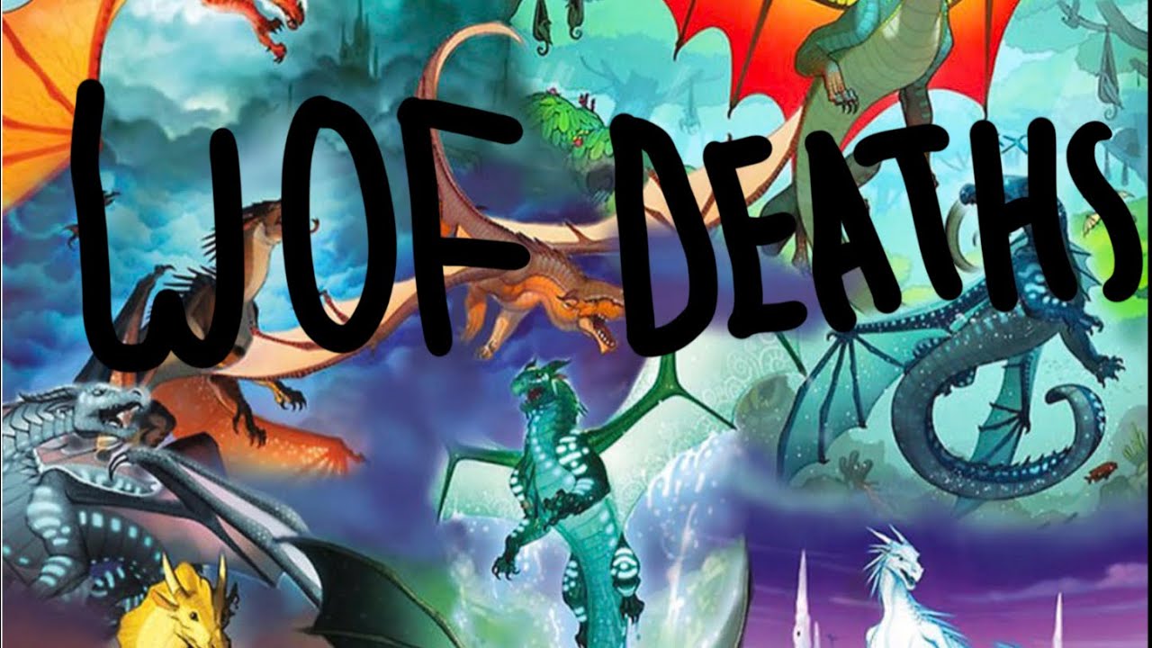 Wings of fire deaths (might be scary?) YouTube