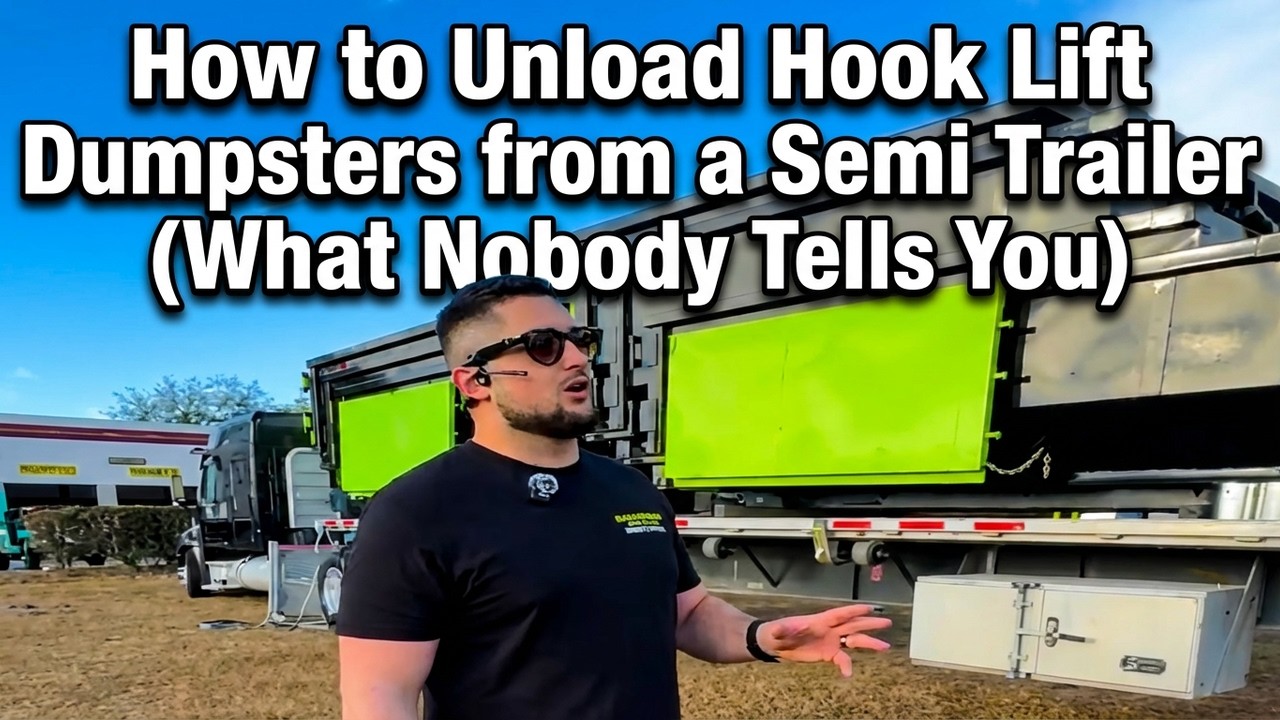 How to Unload Hook Lift Dumpsters from a Semi Trailer (What Nobody ...