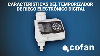 Características principales del temporizador de riego electrónico digital