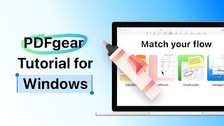 The Ultimate PDF Solution for Windows PDFgear Tutorial