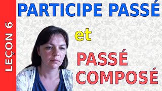 Урок французского 6 часть 5. Participe passé, passé composé.