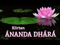 Kiirtan Ananda Dhara | Baba Nam Kevalam | Bábá Nám Kevalam