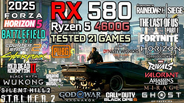 RX 580 8GB + Ryzen 5 4600G - Test in 21 Games