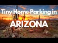 Tiny Home Parking in Arizona