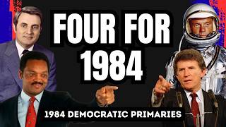 1984 Democratic Primaries - Reagan's Eventual Punching Bag