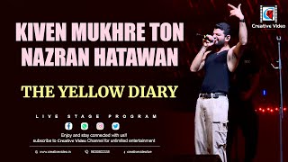 Kiven Mukhre Ton Nazran Hatawan | Nusrat Fateh Ali Khan I Kolkata is cooking I The Yellow Diary