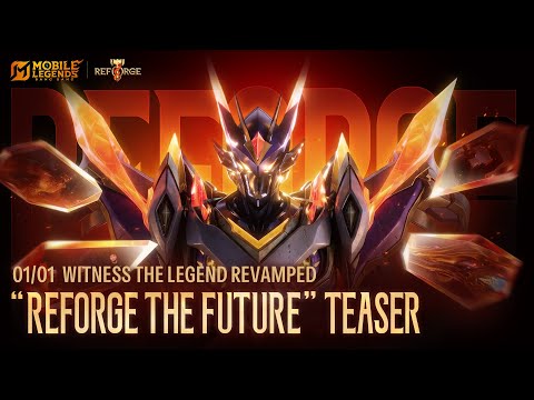 Project Reforge Reforge The Future Teaser Mobile Legends Bang Bang